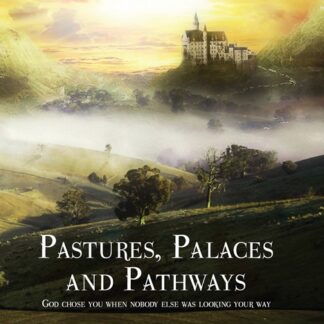 Pastures Palaces and Pathways