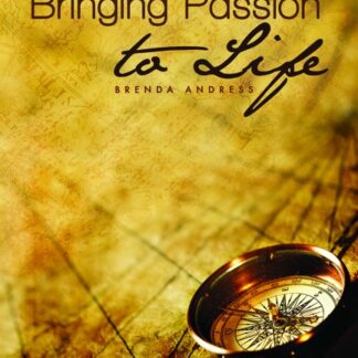 Bringing Passion to Life