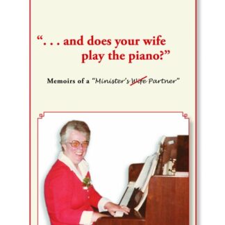 Memories of a Minister's Wife Partner