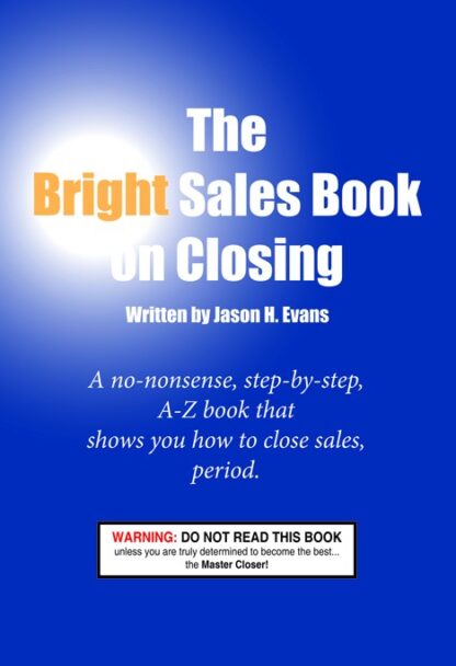 The Bright Sales Book on Closing