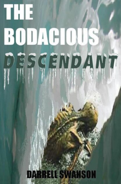 The Bodacious Descendant