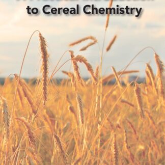 A Practical Introduction to Cereal Chemistry