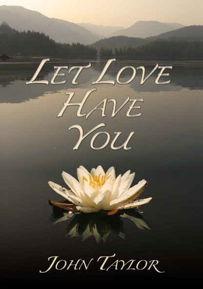 Let Love Have You