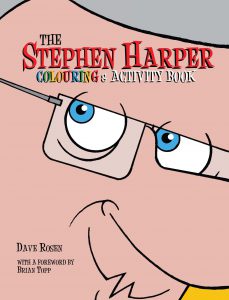 The Stephen Harper Colouring and Activity Book