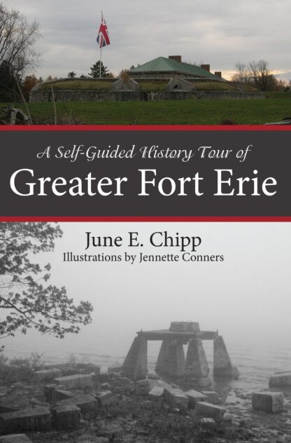 A Self-Guided History Tour of Greater Fort Erie