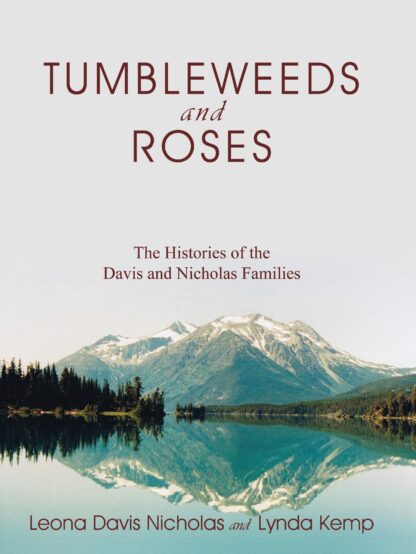TUMBLEWEEDS and ROSES