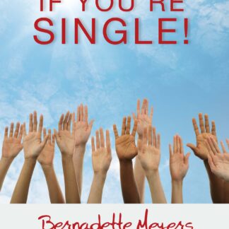 Hands Up, If You’re Single!