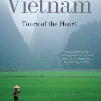 Back to Vietnam: Tours of the Heart