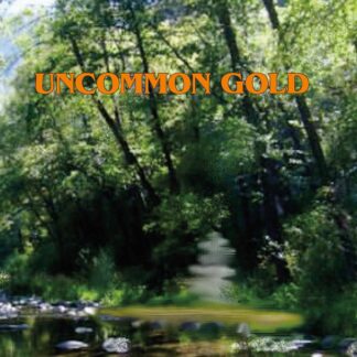 Uncommon Gold